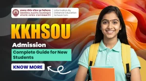 KKHSOU Admission Guide
