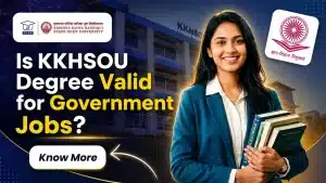 Is KKHSOU Degree Valid for Government Jobs? Guide 2026