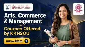 Arts, Commerce & Management Courses Offered by KKHSOU