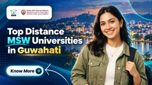 Top Distance MSW Universities in Guwahati